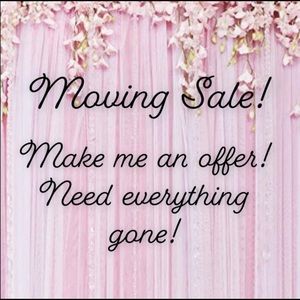 Moving Sale! Need it all gone!